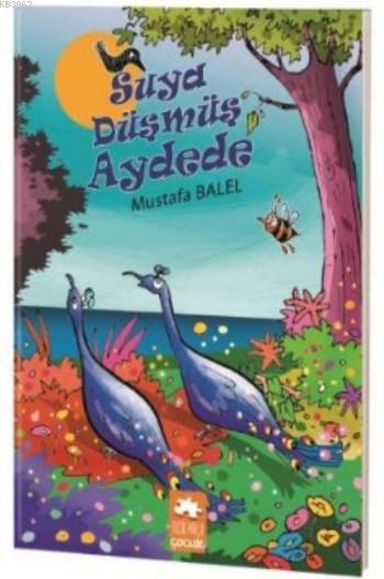  Suya Düşmüş Aydede | Suya Düşmüş Aydede | Mustafa Balel | Erdoğan Oğultekin | Eksik Parça Yayınları | 9786059442084 