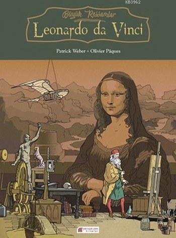  9786059800884 | Büyük Ressamlar Leonardo da Vinci | Akılçelen Kitaplar  | Patrick Weber 