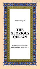The Glorıous Qur An Orta Boy ( İngilizce K. Kerim Meali )