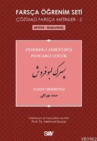 Farsça Öğrenim Seti 2; Seviye-Başlangıç-Pancarcı Çocuk
