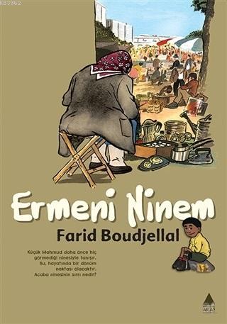  9786052100394 | Ermeni Ninem | Aras Yayıncılık | Farid Boudjellal | Hande Topaloğlu Hartmann  | Farid Boudjellal 