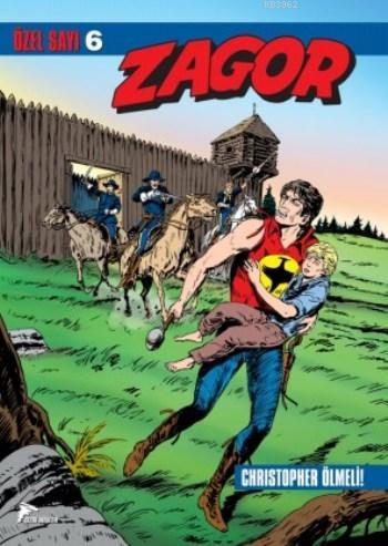 Zagor 6 Christopher Ölmeli, Beş Kişilik Çete