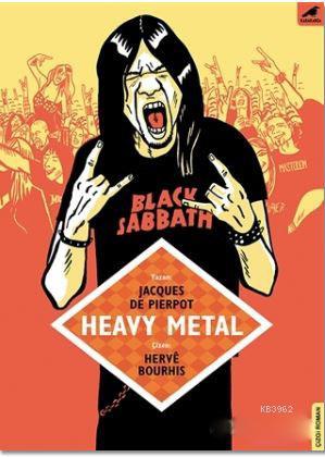 Heavy Metal; Öfkenin Sesi ve Sert Abiler