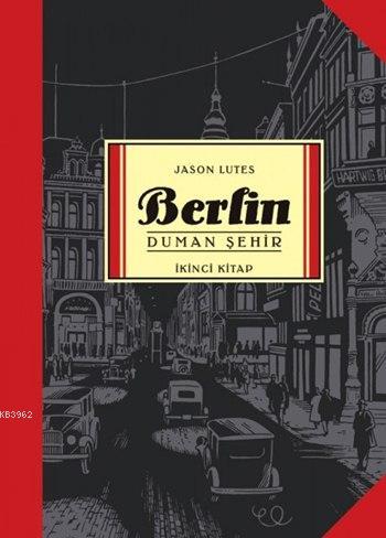 Berlin - Duman Şehir; İkinci Kitap
