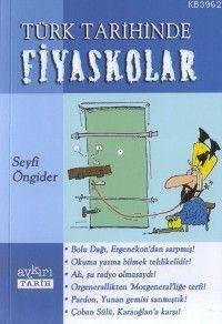 Türk Tarihinde Fiyaskolar