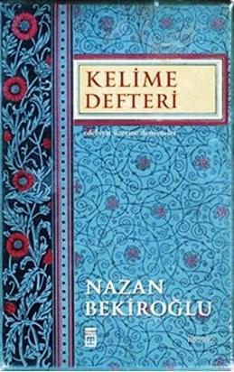  Kelime Defteri | Nazan Bekiroğlu | Timaş Yayınları | 9786050817805 | 