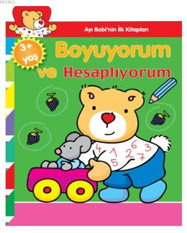 Boyuyorum ve Hesaplıyorum; Ayı Bobi'nin İlk Kitapları, Yaş +3