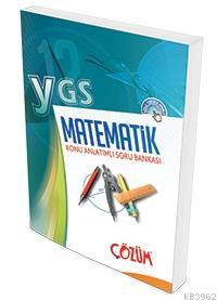 Ygs Matematik Konu Anlatimli Soru Bankasi Kolektif 9786051322605 Kitap Imge Com Tr