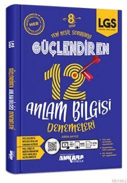  8 Sınıf Güçlendiren 12 Anlam Bilgisi Denemeleri | Eren Akyüz | Ankara Yayıncılık | 9786052663905 | 