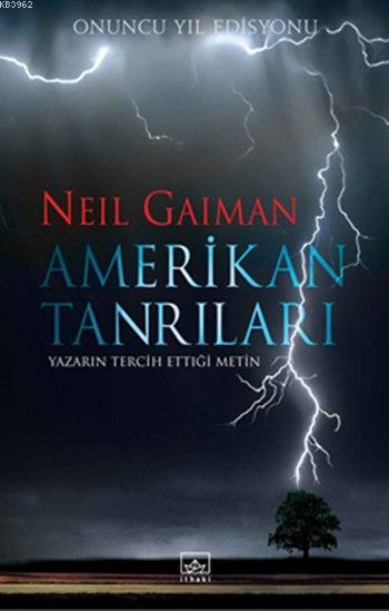 Amerikan Tanrıları (Ciltli); Onuncu Yıl Edisyonu