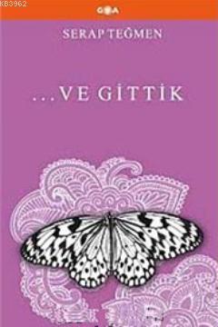 ... Ve Gittik