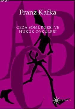 Ceza Sömürgesi ve Hukuk Öyküleri