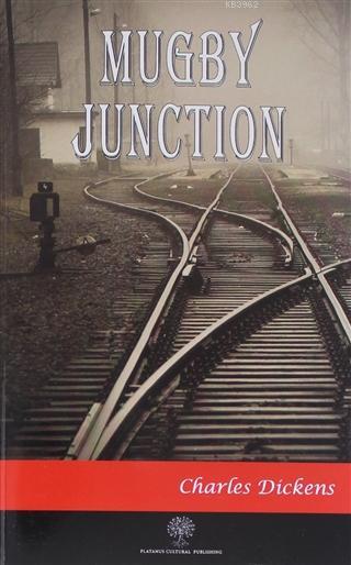 Mugby Junction Charles Dickens 9786257060905 Kitap Imge Com Tr
