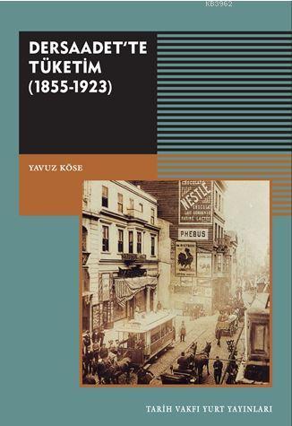 Dersaadet'te Tüketim; (1855-1923)