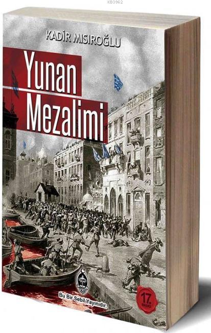 Yunan Mezalimi - Türkün Siyah Kitabı