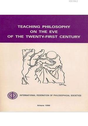 Teaching Philosophy on the Eve of the Twenty-First Century