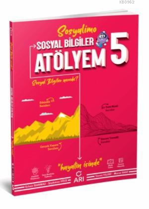  Arı Yayıncılık 5Sınıf Sosyal Atölyem | Kolektif | Arı Yayıncılık | 9789758372805 | 