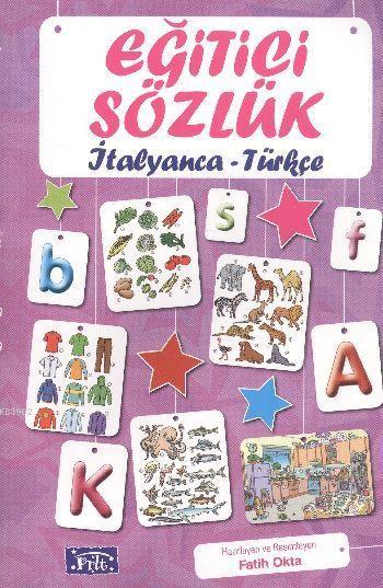  Eğitici Sözlük (İtalyanca Türkçe) | Parıltı Yayıncılık | 9786051005515 