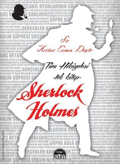 Sherlock Holmes Tüm Hikayeleri  Tek Kitap (Kutulu)