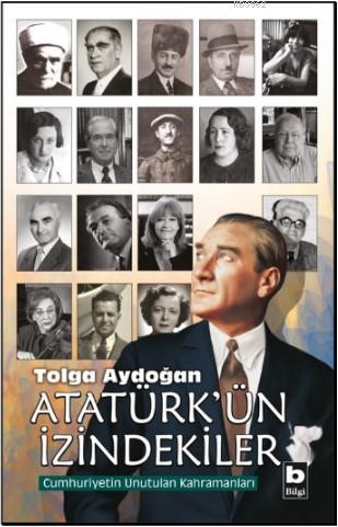 Atatürk'ün İzindekiler