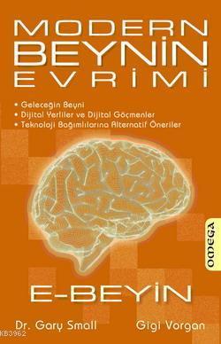 Modern Beynin Evrimi; E - Beyin