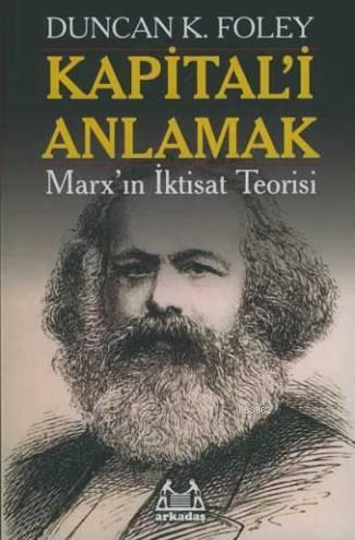 Kapital'i Anlamak; Marx'ın İktisat Teorisi