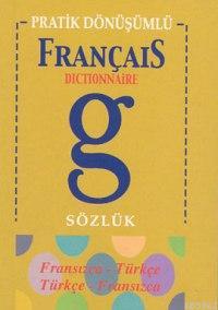 Pratik Dönüşümlü Fransızca Sözlük
