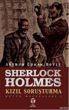 Sherlock Holmes; Kızıl Soruşturma