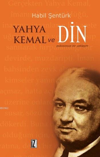 Yahya Kemal ve Din; Psikososyal Bir Yaklaşım