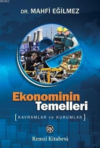 Ekonominin Temelleri; Kavramlar ve Kurumlar