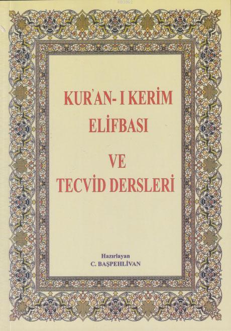 Kur´an-ı Kerim Elifbası ve Tecvid Dersleri