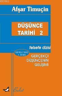 Düşünce Tarihi 2; Gerçekçi Düşüncenin Gelişimi