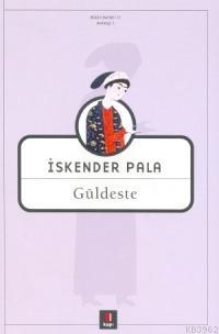  Güldeste | İskender Pala | Kapı Yayınları | 9789758950225 | 