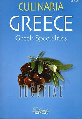 Culinaria - Greece Greek Specialties (Ciltli); Culinaria Griechenland - Griechische Spezialitaten