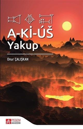 A-Ki-Us: Yakup