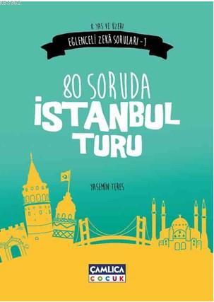 80 Soruda İstanbul Turu (8+ Yaş); Eğlenceli Zeka Soruları 1