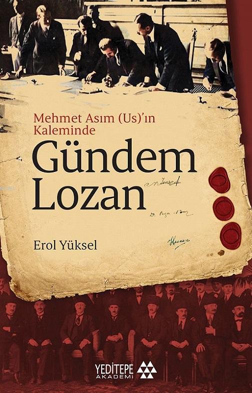 Gündem Lozan; Mehmet Asım (Us)'ın Kaleminde