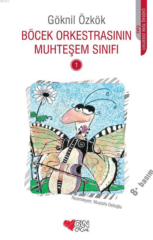 Böcek Orkestrasının Muhteşem Sınıfı 1