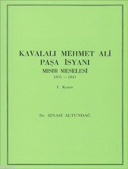 Kavalalı Mehmet Ali Paşa İsyanı; Mısır Meselesi I. Kısım