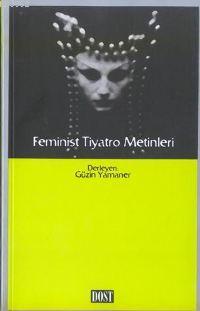 Feminist Tiyatro Metinleri