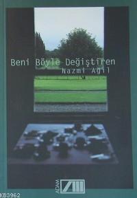 Beni Böyle Değiştiren