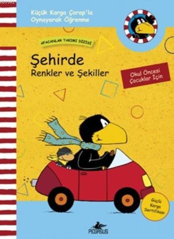 Şehirde Renkler Ve Şekiller; Afacanlar Takımı Dizisi