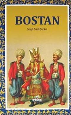  Bostan | Şirazlı Şeyh Sadi (Şirazî) | Enver Yaşarbaş | Ravza Yayınları | 9786054411245 | 