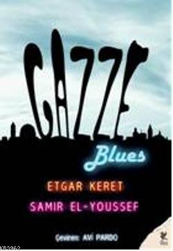 Gazze; Blues