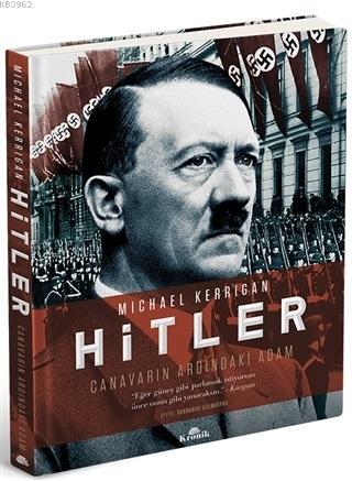 Hitler - Canavarın Ardındaki Adam