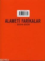 Alameti Farikalar; 2004-2005