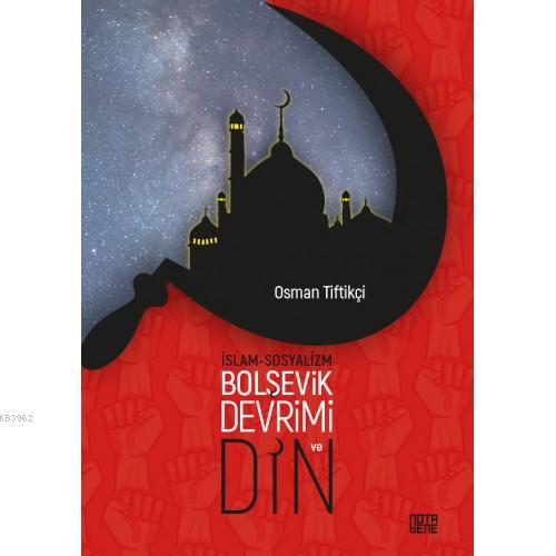 İslam-Sosyalizm, Bolşevik Devrimi ve Din