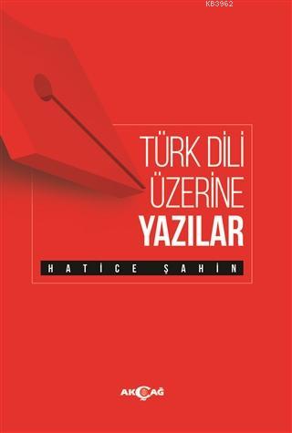 Türk Dili Üzerine Yazılar