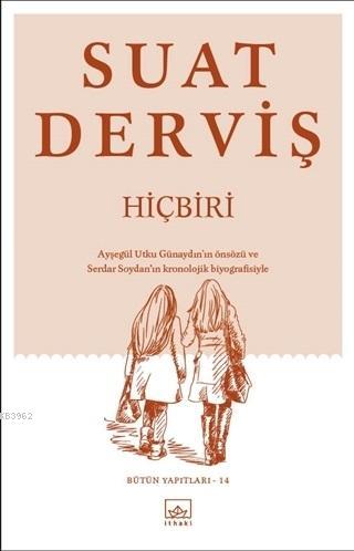 Hiçbiri; Bütün Yapıtları 14