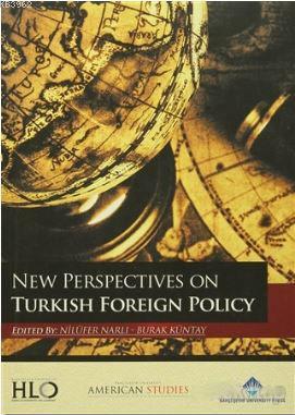 New Perspectives On Turkish Foreign policy